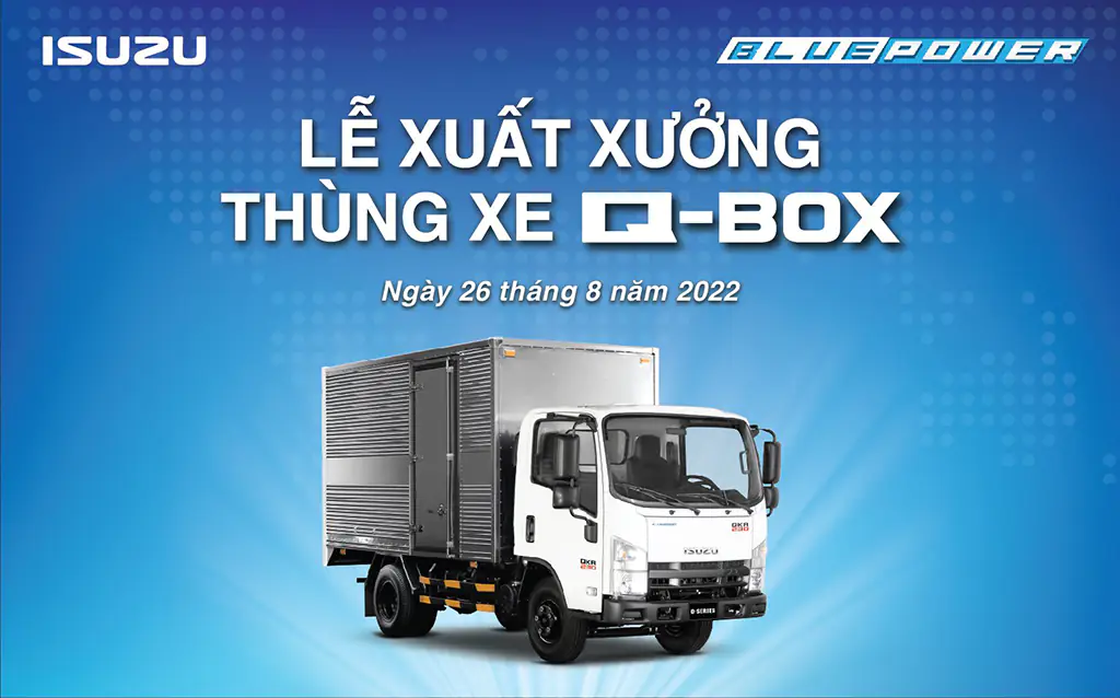 Lễ xuất xưởng thùng xe tải Isuzu QKR Q-Box thùng zin nhà máy Isuzu Việt Nam